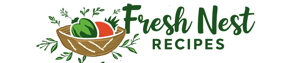 Fresh Nest Recipes